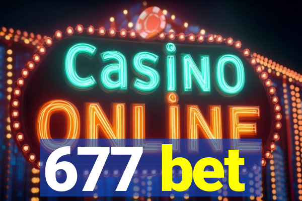 677 bet